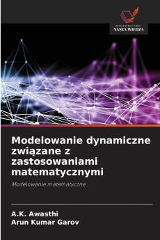 Modelowanie dynamiczne zwi?zane z zastosowaniami matematycznymi