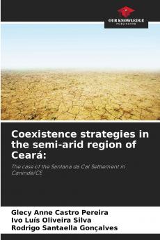 Coexistence strategies in the semi-arid region of Ceará