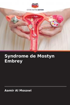Syndrome de Mostyn Embrey