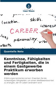 Kenntnisse Fähigkeiten und Fertigkeiten die in einem Gastgewerbe Praktikum erworben werden