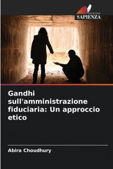 Gandhi sull'amministrazione fiduciaria