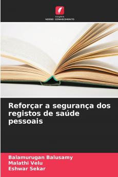 Reforçar a segurança dos registos de saúde pessoais