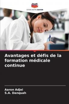 Avantages et défis de la formation médicale continue