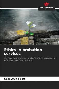 Ethics in probation services