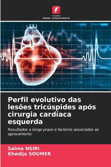 Perfil evolutivo das lesões tricúspides após cirurgia cardíaca esquerda