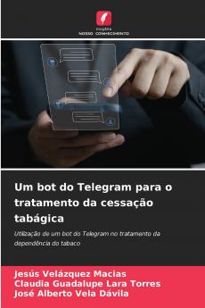 Um bot do Telegram para o tratamento da cessação tabágica