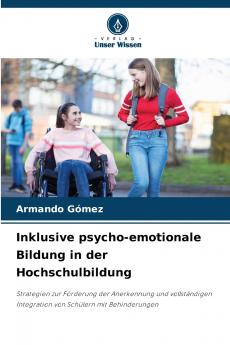 Inklusive psycho-emotionale Bildung in der Hochschulbildung