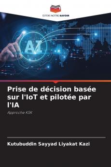 Prise de décision basée sur l'IoT et pilotée par l'IA