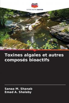 Toxines algales et autres composés bioactifs
