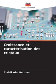 Croissance et caractérisation des cristaux