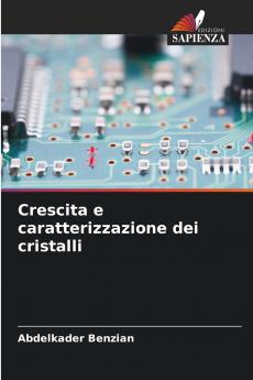 Crescita e caratterizzazione dei cristalli