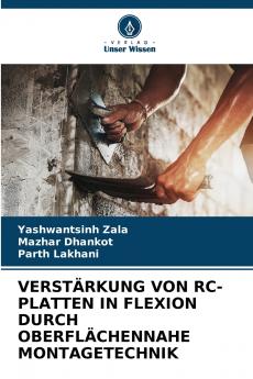 VERSTÄRKUNG VON RC-PLATTEN IN FLEXION DURCH OBERFLÄCHENNAHE MONTAGETECHNIK
