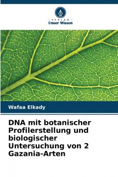 DNA mit botanischer Profilerstellung und biologischer Untersuchung von 2 Gazania-Arten