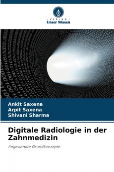 Digitale Radiologie in der Zahnmedizin