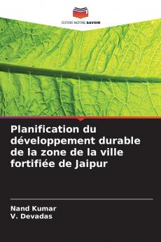 Planification du développement durable de la zone de la ville fortifiée de Jaipur