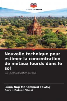 Nouvelle technique pour estimer la concentration de métaux lourds dans le sol