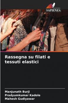 Rassegna su filati e tessuti elastici