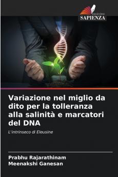 Variazione nel miglio da dito per la tolleranza alla salinità e marcatori del DNA
