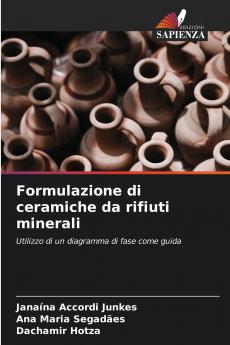Formulazione di ceramiche da rifiuti minerali