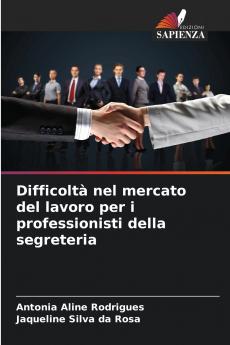 Difficoltà nel mercato del lavoro per i professionisti della segreteria