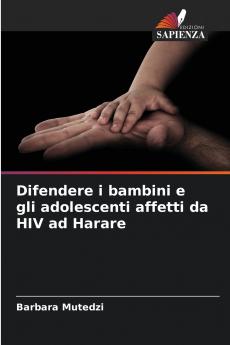 Difendere i bambini e gli adolescenti affetti da HIV ad Harare
