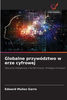 Globalne przywództwo w erze cyfrowej