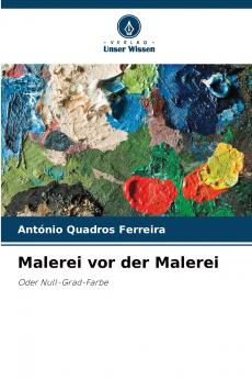 Malerei vor der Malerei