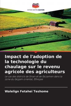 Impact de l'adoption de la technologie du chaulage sur le revenu agricole des agriculteurs