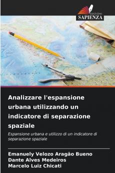 Analizzare l'espansione urbana utilizzando un indicatore di separazione spaziale
