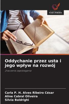 Oddychanie przez usta i jego wp?yw na rozwój
