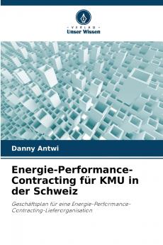 Energie-Performance-Contracting für KMU in der Schweiz