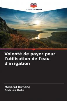 Volonté de payer pour l'utilisation de l'eau d'irrigation