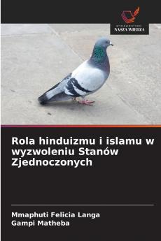Rola hinduizmu i islamu w wyzwoleniu Stanów Zjednoczonych