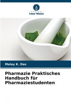 Pharmazie Praktisches Handbuch für Pharmaziestudenten