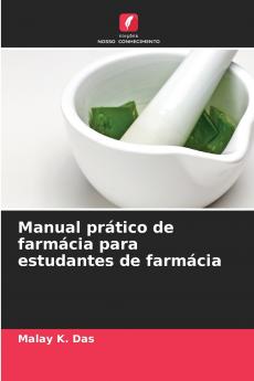 Manual prático de farmácia para estudantes de farmácia