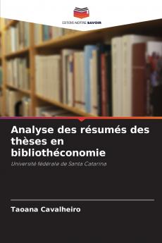 Analyse des résumés des thèses en bibliothéconomie