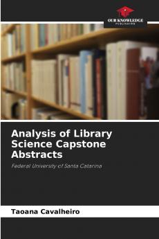 Analysis of Library Science Capstone Abstracts