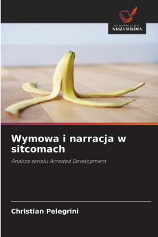 Wymowa i narracja w sitcomach