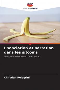 Enonciation et narration dans les sitcoms