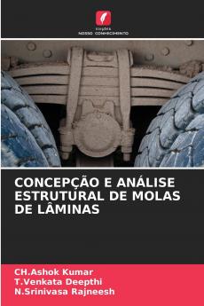 CONCEPÇÃO E ANÁLISE ESTRUTURAL DE MOLAS DE LÂMINAS