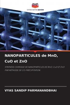 NANOPARTICULES de MnO CuO et ZnO