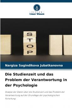 Die Studienzeit und das Problem der Verantwortung in der Psychologie