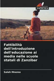 Fattibilità dell'introduzione dell'educazione ai media nelle scuole statali di Zanzibar