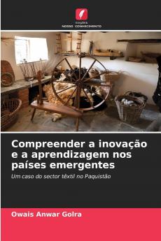 Compreender a inovação e a aprendizagem nos países emergentes
