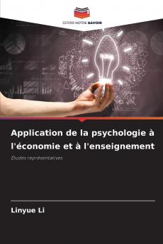 Application de la psychologie à l'économie et à l'enseignement