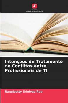 Intenções de Tratamento de Conflitos entre Profissionais de TI