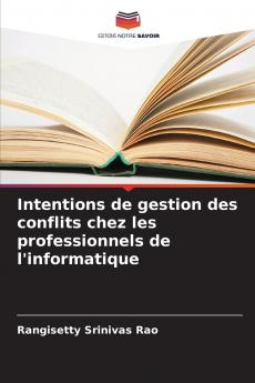 Intentions de gestion des conflits chez les professionnels de l'informatique