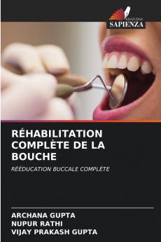 RÉHABILITATION COMPLÈTE DE LA BOUCHE