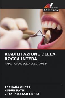 RIABILITAZIONE DELLA BOCCA INTERA