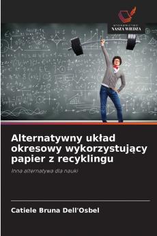 Alternatywny uk?ad okresowy wykorzystuj?cy papier z recyklingu
